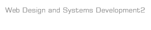 Web Design and Systems Development2
